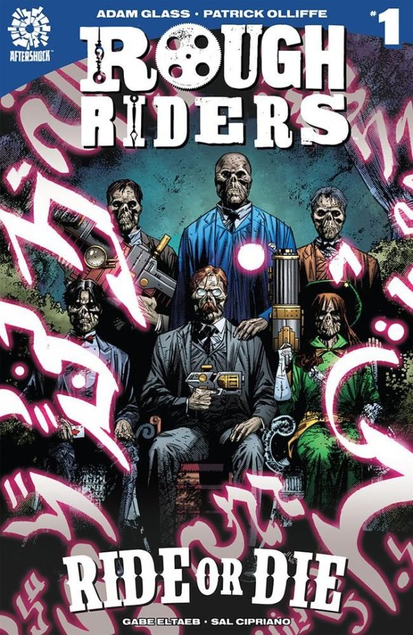 Rough Riders: Ride or Die #1 cover by Patrick Olliffe