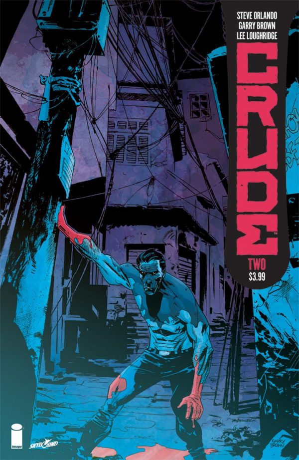 Crude #2 cover by Garry Brown and Lee Loughridge