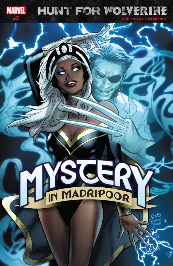 Hunt for Wolverine: Mystery in Madripoor #2 cover by Greg Land, Jay Leisten, and Jason Keith
