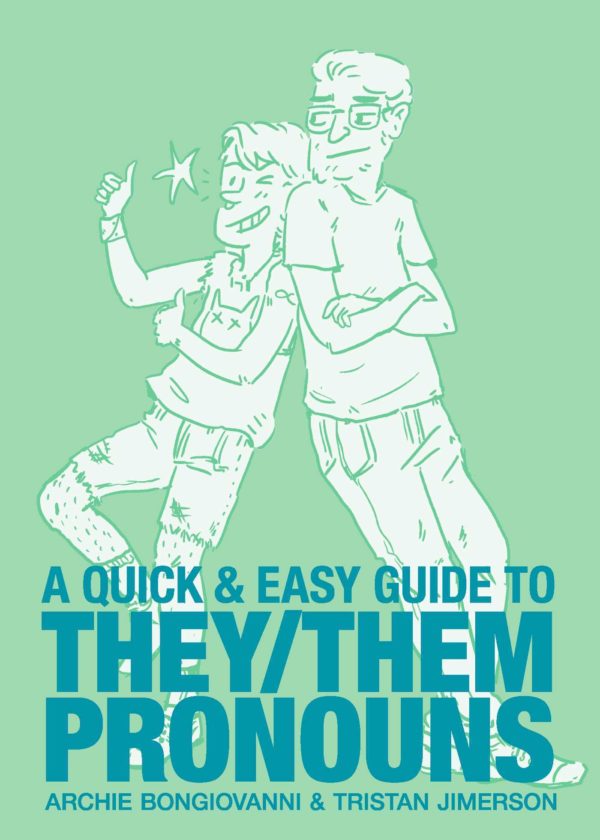 All Pros No Cons A Quick And Easy Guide To They Them Pronouns all-pros-no-cons-a-quick-and-easy-guide-to-they-them-pronouns