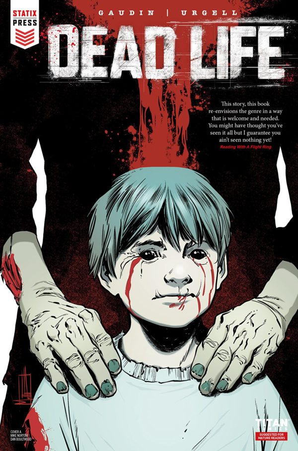 Dead Life #1 cover by Mike Norton
