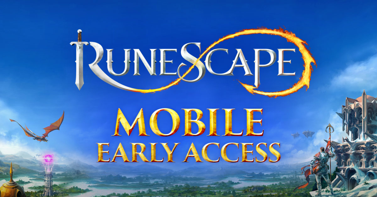 “RuneScape Mobile” Officially Enters Early Access