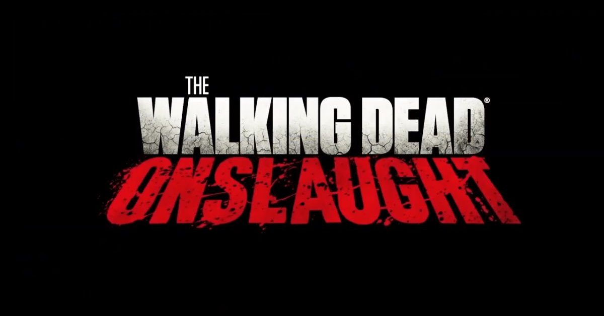 "The Walking Dead: Onslaught" Release Pushed Back Into 2020 - Bleeding Cool News